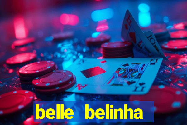 belle belinha vazados gratis